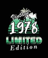 design de aniversário de edição limitada vintage 1978. design de camiseta de edição limitada vintage retrô vetor