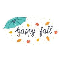 mão desenhada letras de outono feliz com folhas e guarda-chuva. ilustração vetorial com conceito de outono. vetor