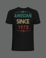 impressionante desde 1972. design de t-shirt de aniversário vintage. vetor