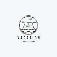 Ferry navio férias logotipo ilustração vetorial design linha arte emblema vetor