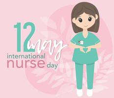 dia internacional da enfermeira 12 de maio. feliz enfermeira feminina de uniforme. cores rosa e menta. formato de cartão com letras. fazer um coração cantar com as mãos. vetor