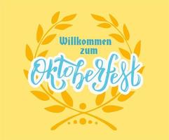 ilustração de letras vetoriais willkommen zum oktoberfest bem-vindo à oktoberfest em design de celebração alemão com guirlanda floral. ícone de celebração esboçado à mão. distintivo de decoração do festival de cerveja. vetor