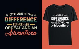 atitude é a diferença entre uma provação e um design de camiseta adjetivo vetor