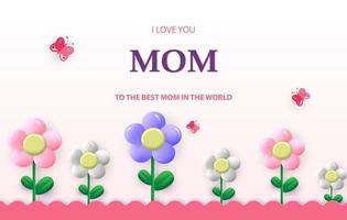cartão de dia das mães com lindas flores desabrochando. feliz Dia das Mães. Melhor mãe. ilustração vetorial vetor