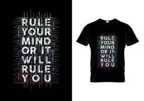 governe sua mente ou ela governará você citações de tipografia design de camiseta vetor