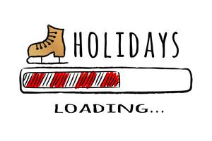 Barra de progresso com inscrição feriados carregando e patinar no gelo no estilo esboçado. Vector a ilustração de Natal para cartão de design, cartaz, saudação ou convite de t-shirt.