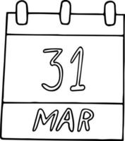 calendário desenhado à mão em estilo doodle. 31 de março dia mundial do backup, data. ícone, elemento de adesivo para design vetor