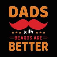 pais com barba são citações de pai melhor. camiseta feliz dia dos pais. vetor de camiseta do pai. design de camisa de presente de paternidade.