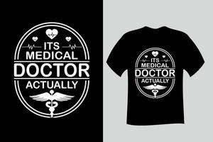 seu médico, na verdade, design de camiseta vetor