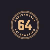 celebração de aniversário de 64 anos retrô vintage com emblema de padrão de borda de círculo. saudação de feliz aniversário celebra evento isolado em fundo preto vetor