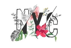 slogan de nyc com ilustração de flores coloridas vetor