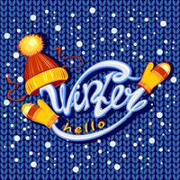 Padrão sem emenda Tecido de malha. Olá inverno. Lettering Chapéu cachecol e luvas. Neve. Cartão postal. Vetor. vetor