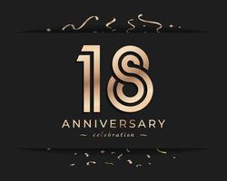 Design de estilo de logotipo de comemoração de aniversário de 18 anos. saudação de feliz aniversário celebra evento com linha múltipla dourada e confetes isolados na ilustração de design de fundo escuro vetor