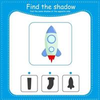 encontre a sombra correta. jogo educativo para crianças. foguete vetor