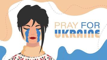 reze pela Ucrânia. uma mulher chora com a cor da bandeira ucraniana. ilustração vetorial. vetor