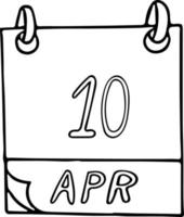 calendário desenhado à mão em estilo doodle. 10 de abril. festival mundial de aveia, dia, data. ícone, elemento de adesivo para design. planejamento, negócios, férias vetor