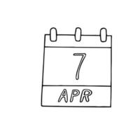 calendário desenhado à mão em estilo doodle. 7 de abril. dia mundial da saúde, data. ícone, elemento de adesivo para design. planejamento, negócios, férias vetor