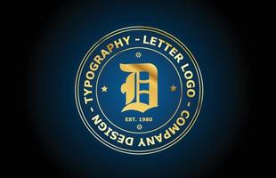 ouro d design de ícone do logotipo da letra do alfabeto vintage. modelo criativo para etiqueta e crachá em estilo dourado vetor