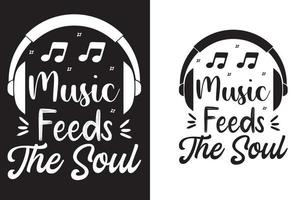 a música alimenta a camiseta da alma. vetor