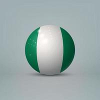 3d bola de plástico brilhante realista ou esfera com bandeira da nigéria vetor