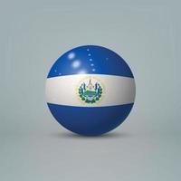 3d bola de plástico brilhante realista ou esfera com bandeira de el salva vetor