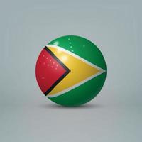 3d bola de plástico brilhante realista ou esfera com bandeira da guiana vetor