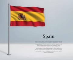 acenando a bandeira da espanha no mastro. modelo para o dia da independência vetor