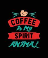 citação de letras coloridas de café para design de camiseta vetor