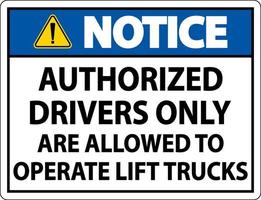 aviso motoristas autorizados só assinam em fundo branco vetor