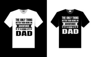 melhor design de camiseta para todos os pais de super-heróis. vetor