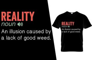 design de camiseta de definição engraçada de realidade vetor