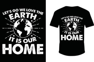 vamos nós amamos a terra é a nossa casa vetor