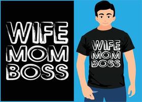 camiseta esposa mãe chefe. design de camiseta engraçada. vetor