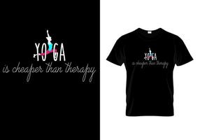 yoga é mais barato que design de camiseta de terapia vetor