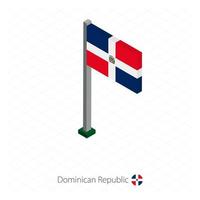 bandeira da república dominicana no mastro da bandeira em dimensão isométrica. vetor