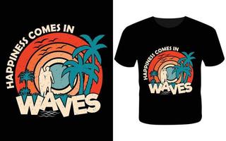 a felicidade vem em ondas t shirt-t shirt design vetor