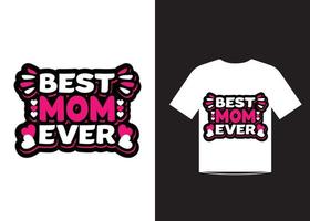 vetor de modelo de design de camiseta de citações de amor de dia das mães para feliz dia das mães