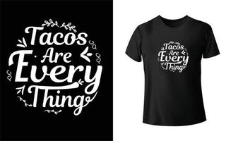 tacos são tudo design de camiseta vetor