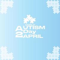 Dia mundial da conscientizaçao sobre o autismo. 2 de abril. modelos para cartões, cartazes com inscrições de texto. vetor