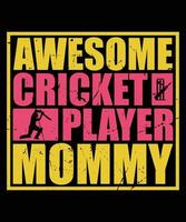 incrível design de camiseta de mãe de jogador de críquete vetor