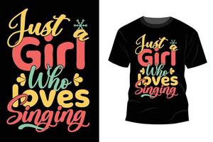 citação de motivação inspiradora com texto apenas uma garota que adora cantar design de camiseta de tipografia vetorial