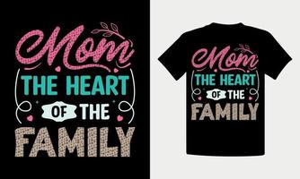 mãe o coração da família design de camiseta vetor