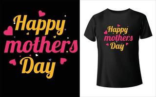 feliz dia das mães t-shirt design. vetor mãe, arte vetorial, design de camiseta mãe