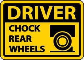 motorista calço sinal de etiqueta de rodas traseiras em fundo branco vetor