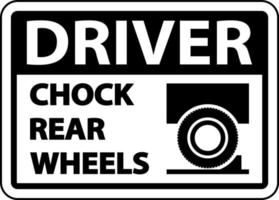 motorista calço sinal de etiqueta de rodas traseiras em fundo branco vetor