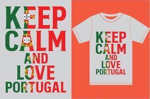 mantenha a calma e ame portugal. desenho vetorial de bandeira de portugal vetor