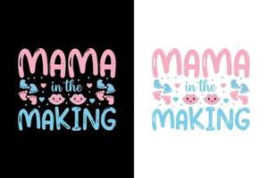 mamãe fazendo design de camiseta de gravidez vetor