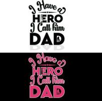 dia dos pais eu tenho um herói eu o chamo de pai.