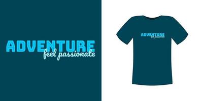 o vetor de design de camiseta, com a aventura de texto, pode ser personalizado para uma variedade de cores de fundo diferentes