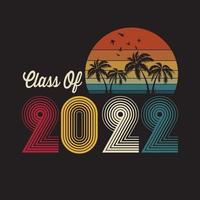 classe de 2022. ilustração em vetor letras estilo vintage. modelo para design de formatura, festa, colegial ou graduado da faculdade, anuário. vetor de design de camiseta